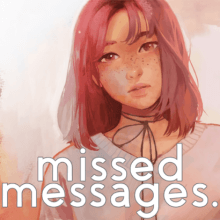 Missed Messages