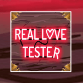 Real Love Tester